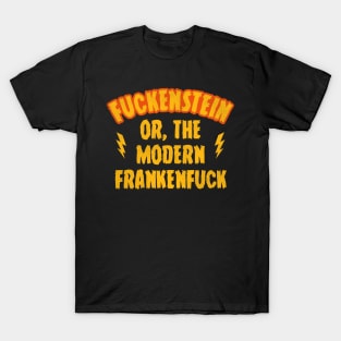 FUCKENSTEIN T-Shirt